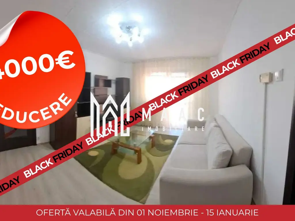 BLACK FRIDAY I Apartament 2 Camere I Pivnita I Vasile Aaron